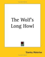 Cover of: The Wolf's Long Howl by Stanley Waterloo, Stanley Waterloo