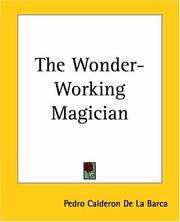 Cover of The Wonder-working Magician by Pedro Calderón de la Barca