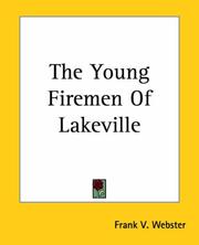Cover of: The Young Firemen Of Lakeville by Frank V. Webster
