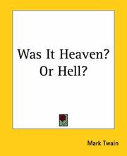 Was It Heaven? Or Hell? by Mark Twain