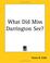 Cover of: What Did Miss Darrington See?