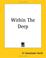 Cover of: Within the Deep