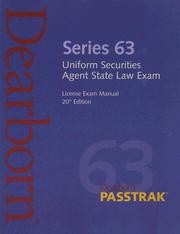 Cover of: Series 63 Uniform Securities Agent State Law Exam License Exam Manual  (Uniform Securities Agent State Law Exam License Exam Manual (Series) by Dearborn Financial Services