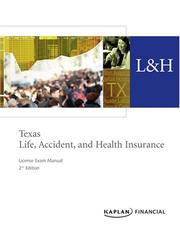 Cover of: Texas Life, Accident & Health Insurance License Exam Manual