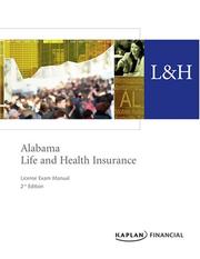 Cover of: Alabama Life, Accident & Health Insurance License Exam Manual