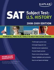 Cover of: Kaplan SAT Subject Test: U.S. History, 2008-2009 Edition (Kaplan Sat Subject Tests Us History)