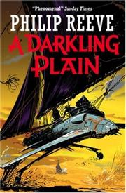 Cover of: A Darkling Plain (Mortal Engines Quartet) by Philip Reeve