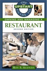 Cover of: Upstart Guide to Owning and Managing a Restaurant by Roy S. Alonzo
