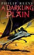 Cover of: A Darkling Plain (Mortal Engines Quartet)
