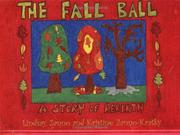 Cover of: The Fall Ball | Lindsay Zanno