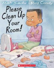 Cover of: Please Clean Up Your Room!