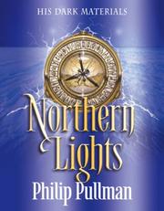 Cover of: Northern Lights (His Dark Materials I) Tenth Anniversary 1995-2005 by Philip Pullman
