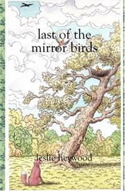 Cover of: Last of the Mirror Birds by Leslie Heywood