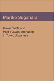 Cover of: Downtrends and Post-FOCUS Intonation in Tokyo Japanese