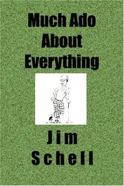 Cover of: Much Ado About Everything by Jim Schell