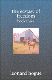 Cover of: The Ecstasy of Freedom, Book 3
