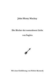 Cover of: Die Bücher der namenlosen Liebe von Sagitta
