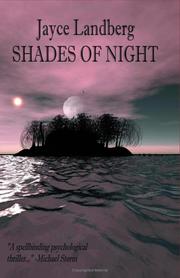 Cover of: Shades Of Night | Jayce Landberg