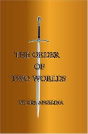 Cover of: The Order of Two Worlds