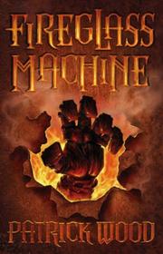 Cover of: Fireglass Machine