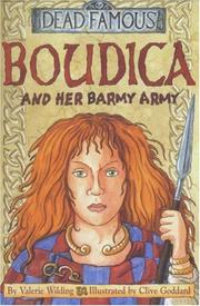 Cover of: Boudica and Her Barmy Army (Dead Famous)