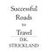 Cover of: Successful Roads to Travel