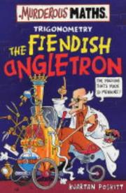 Cover of: The Fiendish Angletron (Murderous Maths)