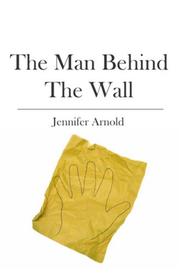 Cover of: The Man Behind the Wall