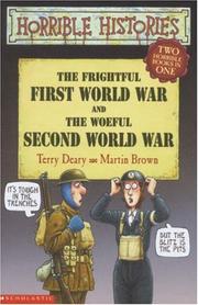 Cover of: The Frightful First World War and the Woeful Second World War