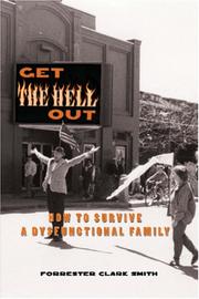 Get the Hell Out by Forrester Clark Smith