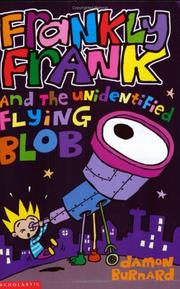 Cover of: Frankly Frank and the Unidentified Flying Blob (Frankly Frank)