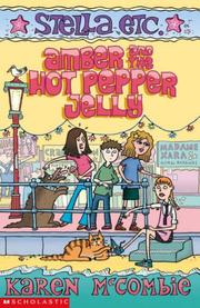 Cover of: Amber and the Hot Pepper Jelly (Stella Etc.)