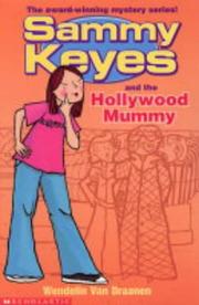 Cover of: Sammy Keyes and the Hollywood Mummy (Sammy Keyes) by Wendelin Van Draanen