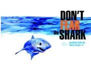 Cover of: Don't Fear The Shark by Jonathan Kathrein