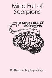 Cover of: Mind Full of Scorpions | Katherine Tapley-Milton