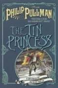 Cover of: The Tin Princess (Sally Lockhart Quartet) by Philip Pullman