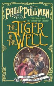 Cover of: The Tiger in the Well (Sally Lockhart Quartet) by Philip Pullman