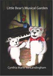 Cover of: A Piano Bears Musical Story by Cynthia Marie VanLandingham, Cynthia Marie VanLandingham