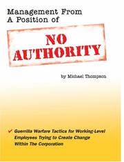 Cover of: Management From A Position of No Authority