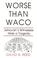 Cover of: Worse Than Waco