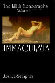 Cover of: The Lilith Monographs: Volume 1: Immaculata