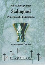 Cover of: Stalingrad - Princeton'sche Bekenntnisse: Ein Testament fur Osterreich