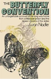 Cover of: The Butterfly Convention by Susan Nadler