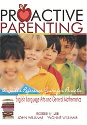 Cover of: Proactive Parenting: A Skills Reference Guide for Parents