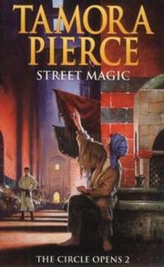 Cover of: Street Magic (Circle Opens) by Tamora Pierce, Tamora Pierce