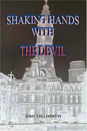 Shaking Hands with the Devil by John Taglianetti