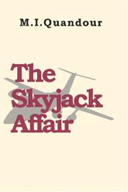Cover of: The Skyjack Affair by M. I. Quandour