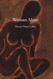 Cover of: Woman Alone | Niceia Dawn Lalley