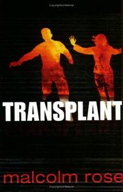 Cover of: Transplant by Malcolm Rose