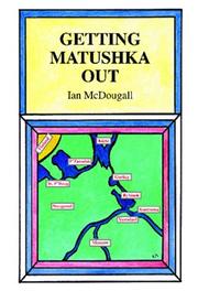 Cover of: Getting Matushka Out